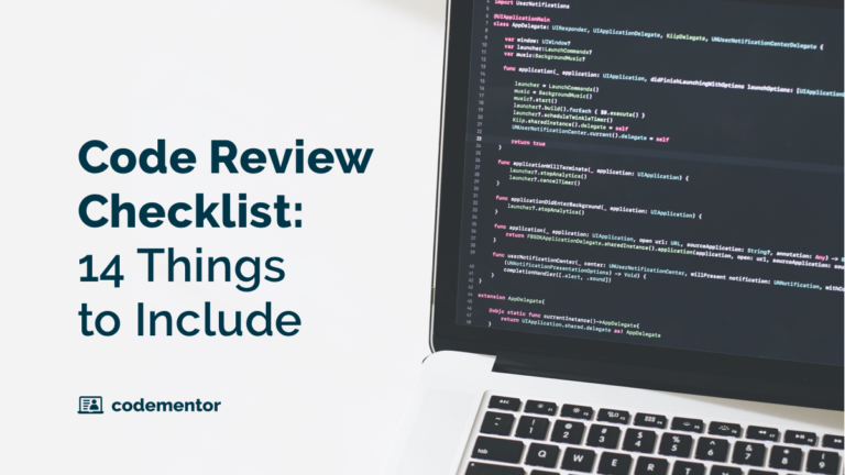 Your Code Review Checklist: 14 Things to Include