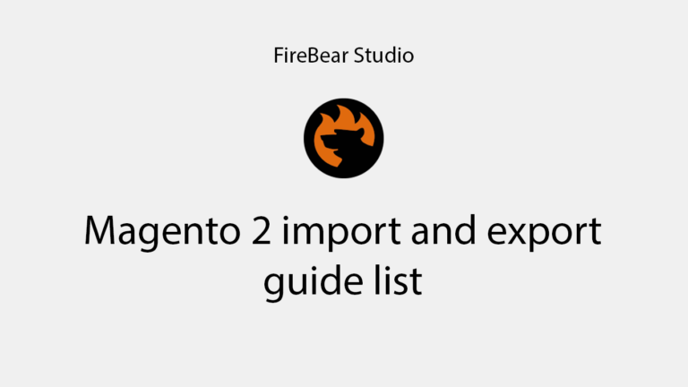 Magento 2 import and export guide list