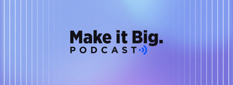 Make it Big Podcast: Cyber Week 2021 Trends and Insights from a Record Holiday Season