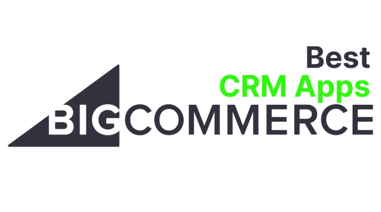 The Best BigCommerce Apps for CRM & Customer Service