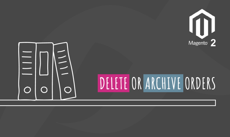Magento 2 Delete or Archive Orders