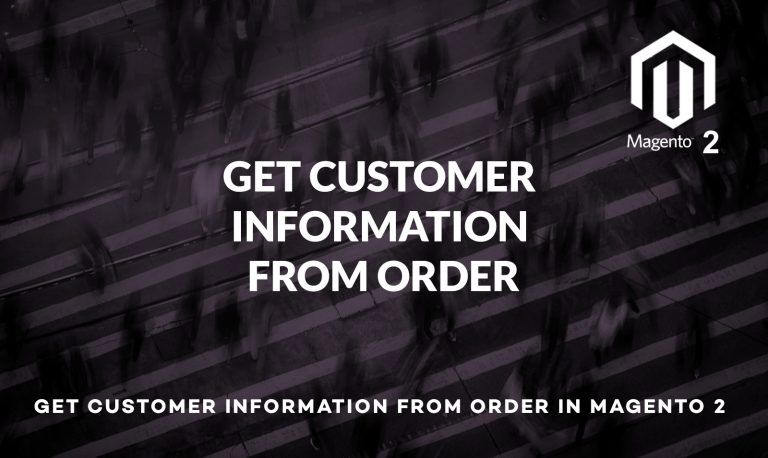 Magento 2: Get customer information from order