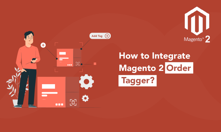 How to Integrate Magento 2 Order Tagger?
