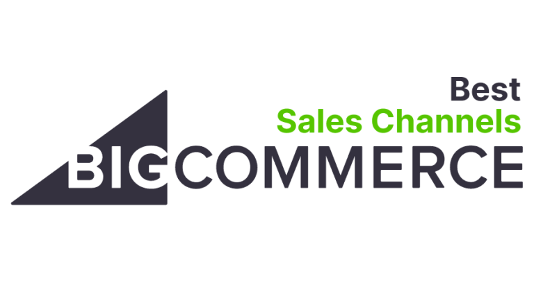 The Best BigCommerce Apps for Sales Channels