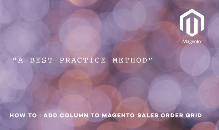 Add column to Magento Sales Order Grid: Best practice way