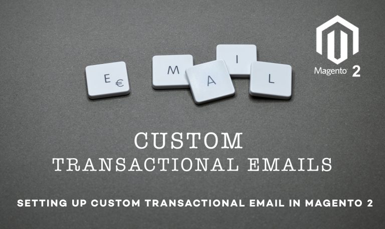 Setting up custom transactional email in Magento