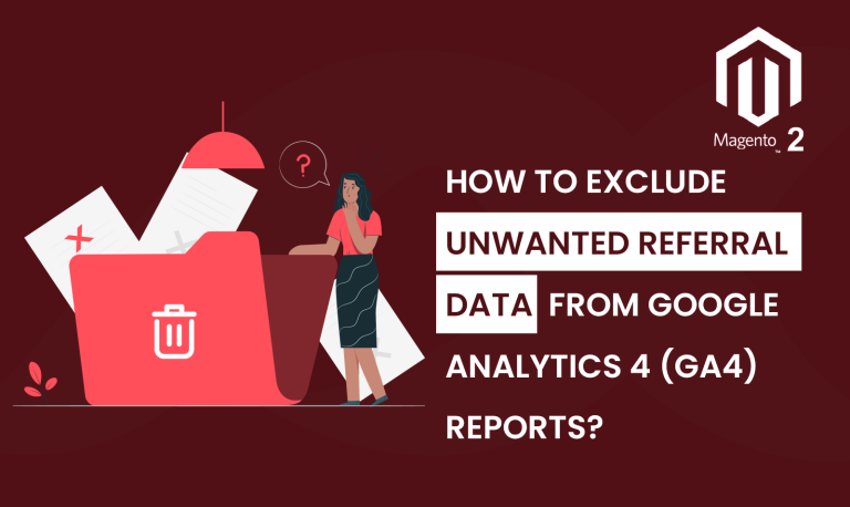 How to Exclude Unwanted Referral Data from Google Analytics 4 (GA4) Reports?