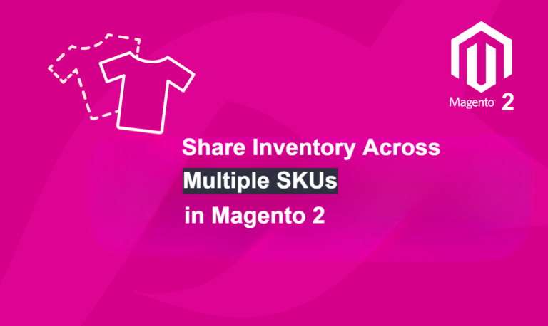 Share Inventory Across Multiple SKUs in Magento 2