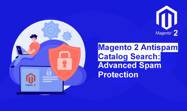 Magento 2 Antispam Catalog Search: Advanced Spam Protection