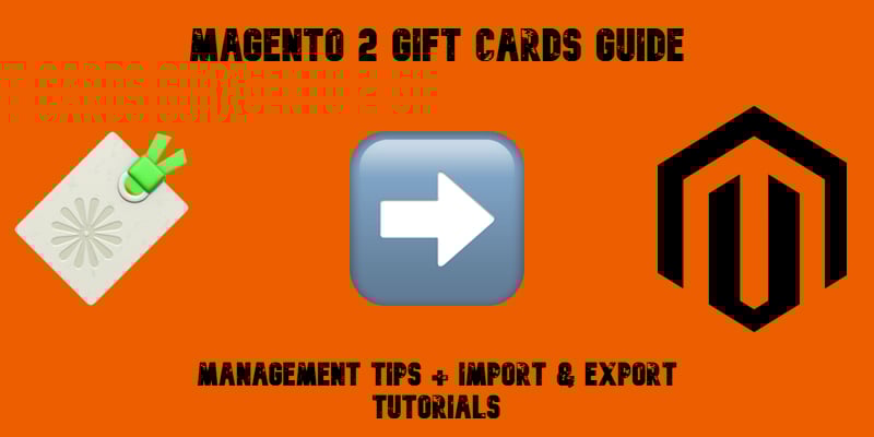 illustrative image for the Magento 2 Gift Cards Guide with emojis, magento logo, and text on orange background