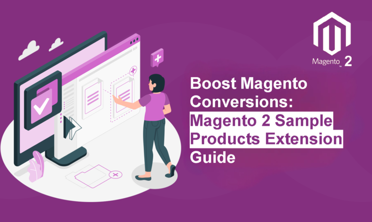 Boost Magento Conversions: Magento 2 Sample Products Extension Guide