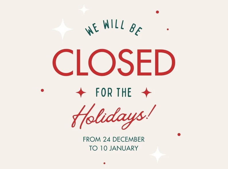 Holiday closing announcement graphic reading 