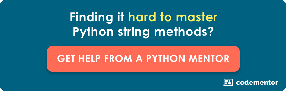 Python string methods Python help Python mentor